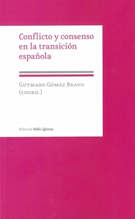 Books Frontpage Conflicto y consenso en la transición española