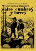 Front pageEntre cumbres y torres (crónicas de Ávila)