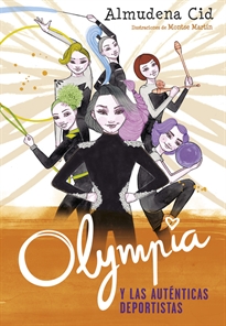 Books Frontpage Olympia y las Guardianas de la Rítmica 3 - Olympia y las auténticas deportistas