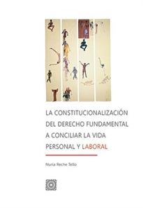 Books Frontpage La constitucionalización del derecho fundamental a conciliar la vida personal y laboral