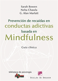 Books Frontpage Prevención de recaídas en conductas adictivas basada en Mindfulness