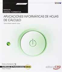 Books Frontpage Manual. Aplicaciones informáticas de hojas de cálculo (Transversal: UF0321). Certificados de profesionalidad