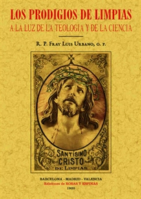 Books Frontpage Los prodigios de Limpias a la luz de la teología y la ciencia