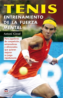 Books Frontpage Tenis. Entrenamiento De La Fuerza Mental