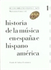 Front pageHistoria de la música en España e Hispanoamérica, volumen 1