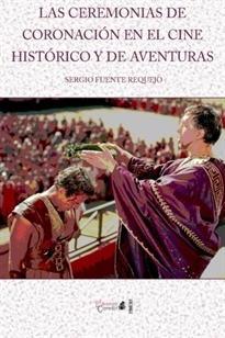 Books Frontpage Las ceremonias de coronación en el cine histórico y de aventuras