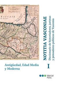 Books Frontpage Notitia Vasconiae. Diccionario de historiadores, juristas y pensadores políticos de Vasconia