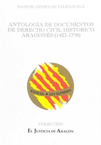 Books Frontpage Antología de documentos de Derecho civil histórico aragonés (1423-1798)
