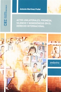 Books Frontpage Actos unilaterales, promesa, silencio y nomogénesis en el derecho internacional