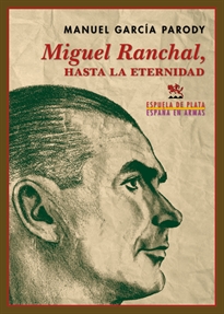 Books Frontpage Miguel Ranchal, hasta la eternidad