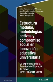 Books Frontpage Estructura modular, metodologías activas y compromiso social en innovación educativa universitaria