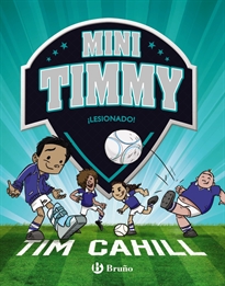 Books Frontpage Mini Timmy - ¡Lesionado!