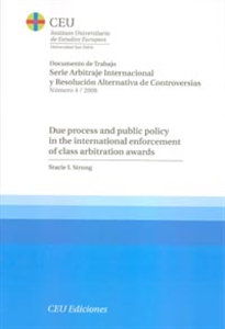 Books Frontpage Due process and public policy in the international enforcement of class arbitration awards.