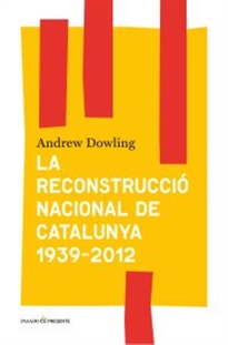 Books Frontpage La reconstrucció nacional de catalunya 1939-2012
