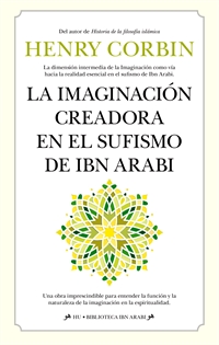 Books Frontpage La imaginación creadora en el sufismo de Ibn Arabi