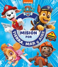 Books Frontpage Paw Patrol | Patrulla Canina. Recopilatorio de cuentos - Misión por tierra, mar y aire