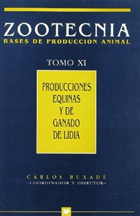 Books Frontpage Producciones equinas y de ganado de lidia. Zootecnia Tomo XI