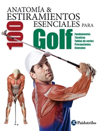Books Frontpage Anatomía & 100 estiramientos esenciales para golf