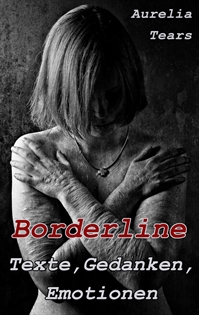 Books Frontpage Borderline - Texte, Gedanken, Emotionen
