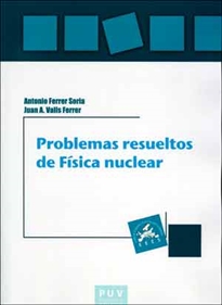 Books Frontpage Problemas resueltos de Física nuclear