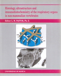 Books Frontpage Histology, Ultrastructure And Immunohistochemistry Of The Respiratory Organs In Non-Mammalian Vertebrates