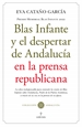 Front pageBlas Infante y el despertar de Andalucía en la prensa republicana