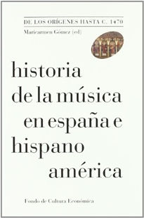 Books Frontpage Historia de la música en España e Hispanoamérica, volumen 1