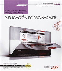 Books Frontpage Cuaderno del alumno. Publicación de páginas web (MF0952_2). Certificados de profesionalidad. Confección y publicación de páginas Web (IFCD0110)