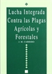 Front pageLucha integrada contra las plagas agrícolas y forestales