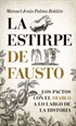 Front pageLa estirpe de Fausto. Los Pactos con el diablo a lo largo de la Historia