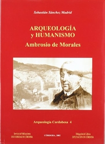Books Frontpage Arqueología y humanismo. Ambrosio de Morales