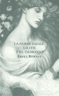 Books Frontpage La Femme Fatale, Lilith Y El Demonio