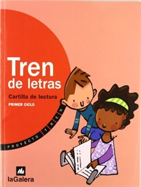 Books Frontpage Proyecto Tren, Tren de letras, Educación Primaria, 1 ciclo. Cartilla de lectura
