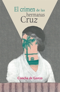 Books Frontpage El Crimen De Las Hermanas Cruz