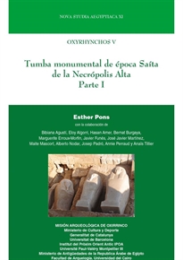 Books Frontpage Oxyrhynchos V. Tumba monumental de época Saíta de la Necrópolis Alta