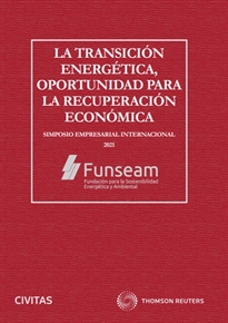 Books Frontpage La transición energética, oportunidad para la recuperación económica (Papel + e-book)