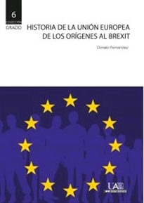 Books Frontpage Historia de la Unión europea. De los orígenes al Brexit