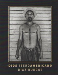 Books Frontpage Dios Iberoamericano. Juan Manuel Díaz Burgos