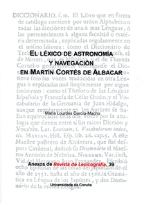 Books Frontpage El léxico de astronomía y navegación en Martín Cortés de Albacar