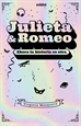 Front pageJulieta & Romeo: Ahora La Historia Es Otra...
