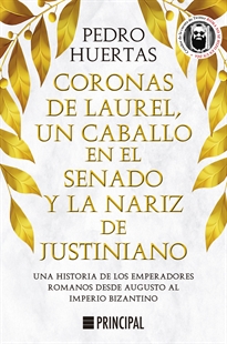Books Frontpage Coronas de laurel, un caballo en el Senado y la nariz de Justiniano