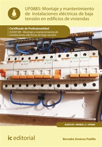 Books Frontpage Montaje y mantenimiento de instalaciones eléctricas de baja tensión en edificios de viviendas. ELEE0109 -  Montaje y mantenimiento de instalaciones eléctricas de baja tensión