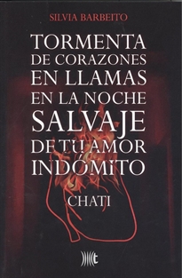 Books Frontpage Tormenta De Corazones En Llamas En La Noche Salvaje De Tu Corazón Indómito (Chati)