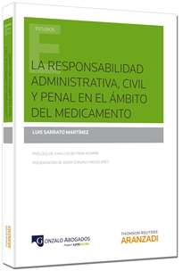 Books Frontpage La responsabilidad administrativa, civil y penal en el ámbito del medicamento