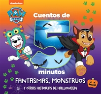 Books Frontpage Paw Patrol | Patrulla Canina. Recopilatorio de cuentos - Cuentos de 5 minutos. Fantasmas, monstruos y otras historias de Halloween