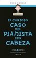 Front page3. El Curioso Caso Del Pianista Sin Cabeza