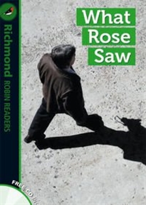 Books Frontpage Richmond Robin Readers 3 What Rose Saw+CD