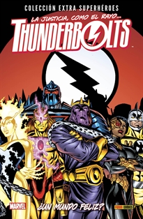 Books Frontpage Colección Extra Superhéroes 63.Thunderbolts ¿Un Mundo Feliz?