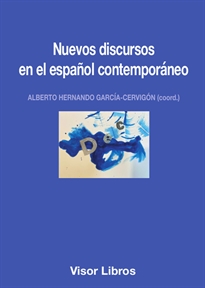 Books Frontpage Nuevos discursos en el español contemporáneo