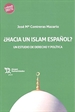 Front page¿Hacia un Islam Español?. Un Estudio de Derecho y Política